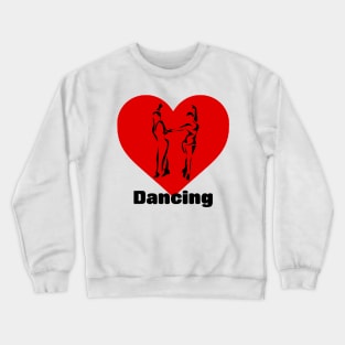 Heart Dancing Crewneck Sweatshirt